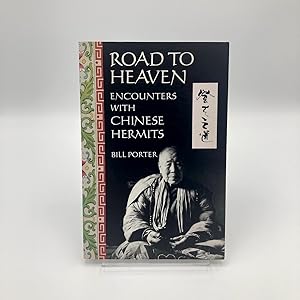 Imagen del vendedor de Road to Heaven: Encounters with Chinese Hermits a la venta por Bendowa Books