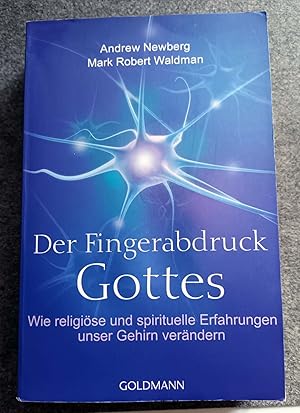 Imagen del vendedor de Der Fingerabdruck Gottes: Wie religise und spirituelle Erfahrungen unser Gehirn verndern a la venta por Bcherwelt Wagenstadt