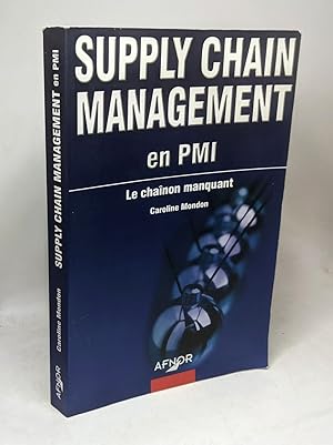 Seller image for SUPPLY CHAIN MANAGEMENT: Le chanon manquant (livre en franais) for sale by crealivres