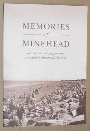 Memories of Minehead : recollections of a bygone era