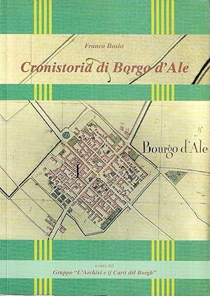 Seller image for Cronistoria di Borgo d' Ale for sale by Messinissa libri