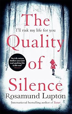 Bild des Verkufers fr The Quality of Silence: The Richard and Judy and Sunday Times bestseller zum Verkauf von WeBuyBooks