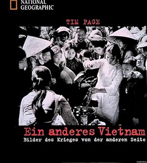 Bild des Verkufers fr Ein anderes Vietnam: Bilder des Krieges von der anderen Seite zum Verkauf von Klondyke