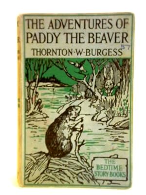 Seller image for The Adventures Of Paddy The Beaver for sale by World of Rare Books