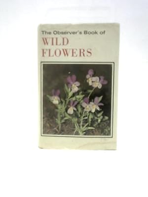 Image du vendeur pour The Observer's Book of Wild Flowers mis en vente par World of Rare Books