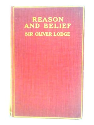 Imagen del vendedor de Reason and Belief a la venta por World of Rare Books