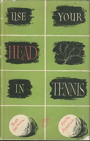 Seller image for USE YOUR HEAD IN TENNIS for sale by Sportspages