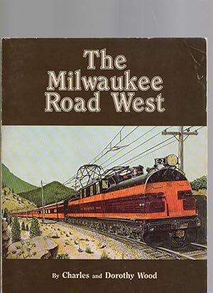 Bild des Verkufers fr The Milwaukee Road West zum Verkauf von McCormick Books