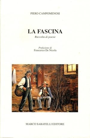 Imagen del vendedor de La Fascina a la venta por Studio Bibliografico Stazione di Posta