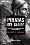 Imagen del vendedor de Piratas del Caribe: historia de los aventureros, filibusteros y bucaneros de Amrica a la venta por Agapea Libros