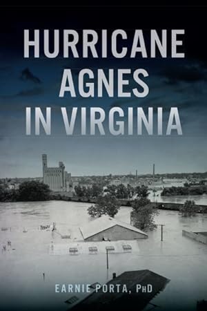 Seller image for Hurricane Agnes in Virginia for sale by GreatBookPrices