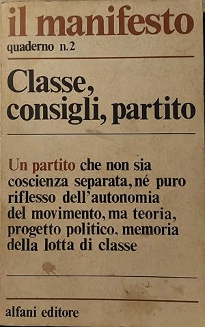 Bild des Verkufers fr Il manifesto Quaderno n. 2 giugno 1974 Classe, consigli, partito zum Verkauf von MULTI BOOK