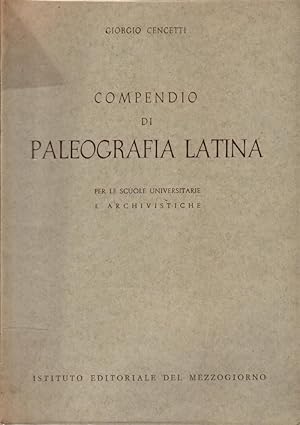 Imagen del vendedor de Compendio di paleografia latina a la venta por Studio Bibliografico Stazione di Posta