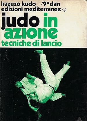 Seller image for Judo in azione : tecniche di lancio for sale by Romanord