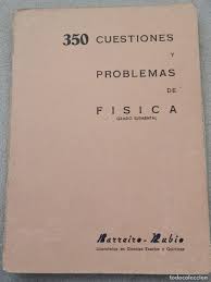 Seller image for 350 CUESTIONES Y PROBLEMAS DE FISICA. GRADO ELEMENTAL. for sale by Libros Tobal