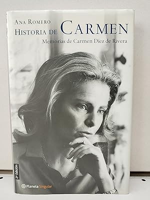 Historia De Carmen: Memorias De Carmen Diez De Rivera