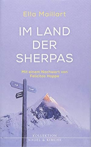 Im Land der Sherpas: Mit einem Nachwort von Felicitas Hoppe.