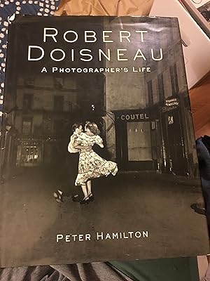 Immagine del venditore per Robert Doisneau: A Photographer's Life venduto da Bristlecone Books  RMABA