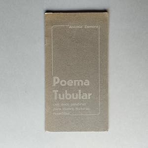 Seller image for Poema Tubular. Con doce palabras para cuatro lecturas repetidas for sale by Carmichael Alonso Libros
