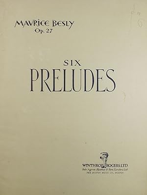 Six Preludes, Op.27, for Pianoforte