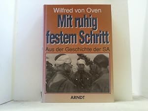 Seller image for Mit ruhig festem Schritt. Aus der Geschichte der SA. for sale by Antiquariat Uwe Berg