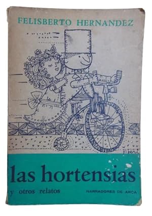 Las Hortensias Y Otros Relatos