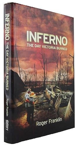 Seller image for INFERNO: the day Victoria burned for sale by Kay Craddock - Antiquarian Bookseller