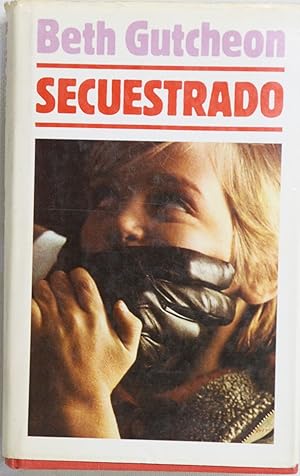 Seller image for Secuestrado for sale by Librera Alonso Quijano