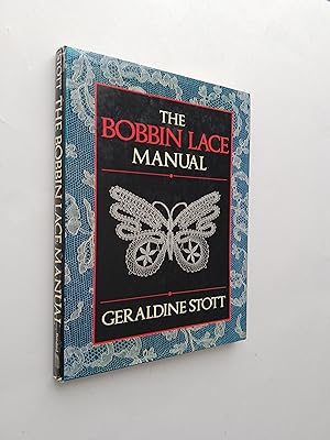 Seller image for The Bobbin Lace Manual for sale by Books & Bobs