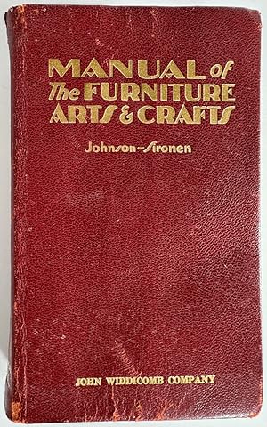 Immagine del venditore per Manual of the Furniture Arts and Crafts venduto da Ivy Ridge Books/Scott Cranin