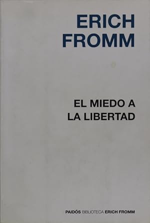 Imagen del vendedor de El miedo a la libertad a la venta por Librera Alonso Quijano