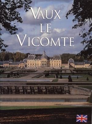 Image du vendeur pour Vaux le Vicomte (Anglais) mis en vente par WeBuyBooks