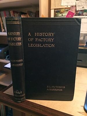 Image du vendeur pour A History of Factory Legislation mis en vente par Dreadnought Books