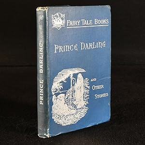 Bild des Verkufers fr Prince Darling and Other Stories: Based on the Tales in the 'Blue Fairy Book' zum Verkauf von Rooke Books PBFA
