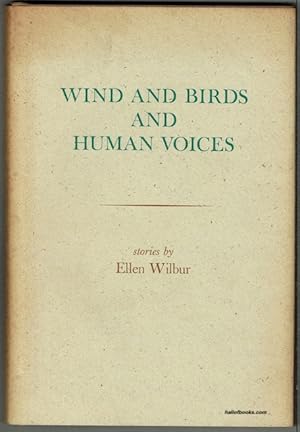 Wind And Birds And Human Voices, And Other Stories