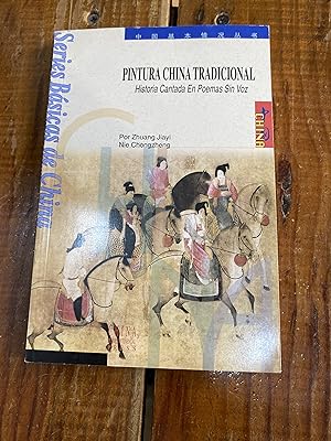 Immagine del venditore per Pintura China Tradicional: Historia Cantada En Poemas Sin Voz venduto da Trfico de Libros Lavapies