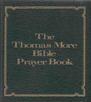 Bild des Verkufers fr The Thomas More Bible Prayer Book zum Verkauf von Frogtown Books, Inc. ABAA