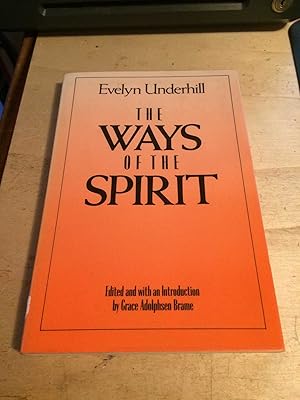 Seller image for The Ways of the Spirit for sale by Dreadnought Books