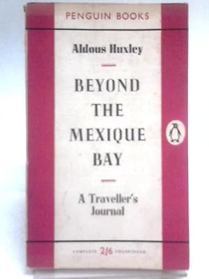 Seller image for Beyond The Mexique Bay for sale by World of Rare Books