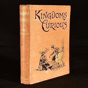 Imagen del vendedor de Kingdoms Curious a la venta por Rooke Books PBFA