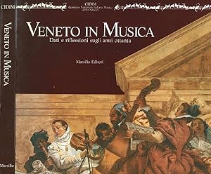 Image du vendeur pour Veneto in musica. Dati e riflessioni sugli anni ottanta mis en vente par Biblioteca di Babele