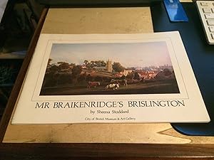 Seller image for Mr. Braikenridge's Brislington for sale by Dreadnought Books