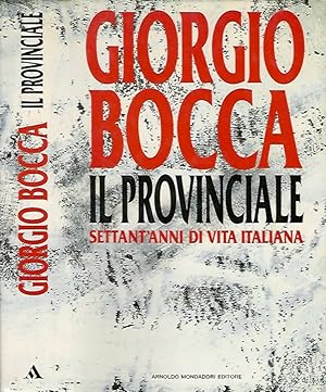 Immagine del venditore per Il provinciale Settant'anni di vita italiana venduto da Biblioteca di Babele