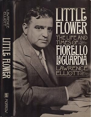 Seller image for Little flower The life and times of Fiorello La Guardia for sale by Biblioteca di Babele
