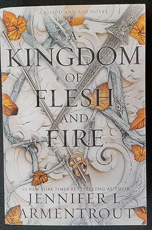 Image du vendeur pour A Kingdom of Flesh and Fire (Blood and Ash Series) mis en vente par LOROS Enterprises Ltd