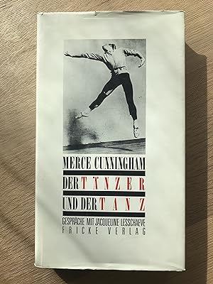 Merce Cunningham : Der Tänzer und der Tanz (German)