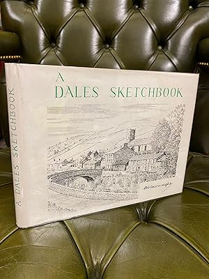 Seller image for A Dales Sketchbook for sale by Kerr & Sons Booksellers ABA