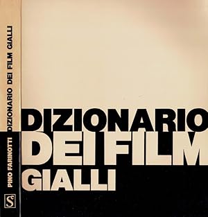 Bild des Verkufers fr Dizionario dei film gialli zum Verkauf von Biblioteca di Babele