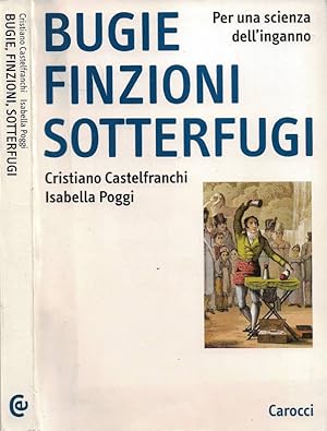 Bild des Verkufers fr Bugie, finzioni, sotterfugi Per una scienza dell'inganno zum Verkauf von Biblioteca di Babele