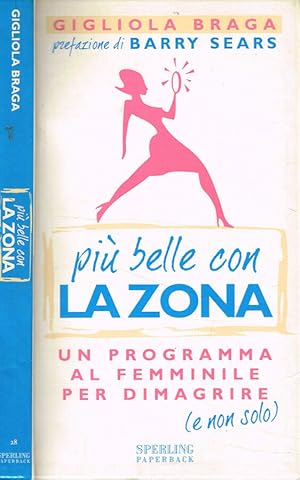 Seller image for Pi belle con la zona for sale by Biblioteca di Babele